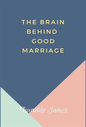 Brain behind good marriage PDF