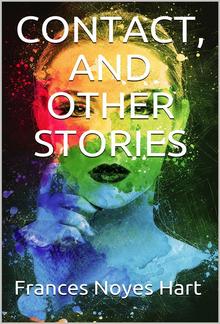 Contact, and Other Stories PDF