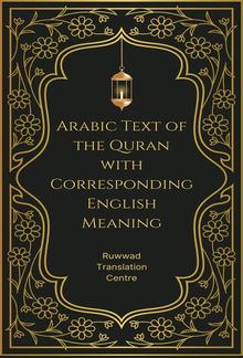 Arabic Text of the Quran with Corresponding English Meaning PDF