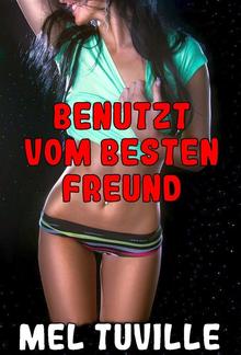Benutzt vom besten Freund PDF