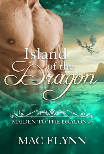 Island of the Dragon: Maiden to the Dragon, Book 7 PDF