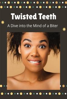 Twisted Teeth PDF