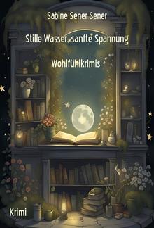 Stille Wasser, sanfte Spannung PDF