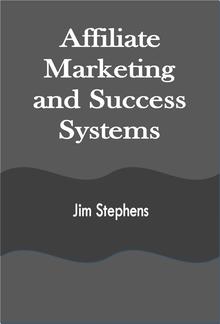 Affiliate Marketing and Success Systems PDF