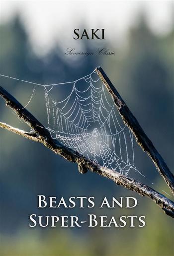 Beasts and Super-Beasts PDF