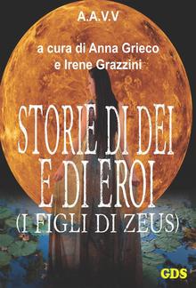 Storie di Dèi e di Eroi - I figli di Zeus PDF