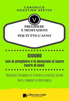 PREGHIERE E MEDITAZIONI PER TUTTO L’ANNO - Con orazioni e Strumenti di Catechesi a cura dell’autore PDF