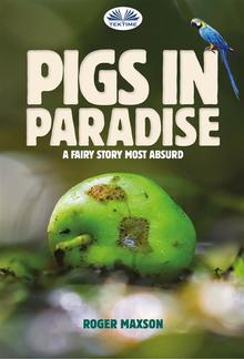 Pigs In Paradise PDF
