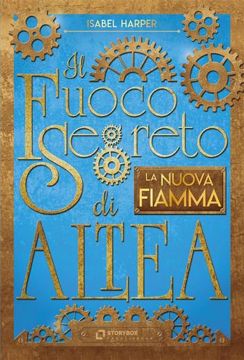 Il Fuoco Segreto di Altea - La nuova fiamma PDF