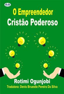 O Empreendedor Cristão Poderoso PDF