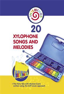 20 Xylophone Songs and Melodies + The Fairy Tale with Musical Score PDF