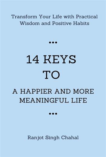 14 Keys to a Happier and More Meaningful Life PDF