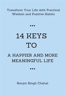 14 Keys to a Happier and More Meaningful Life PDF