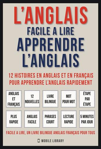 L’Anglais facile a lire - Apprendre l’anglais (Vol 1) PDF