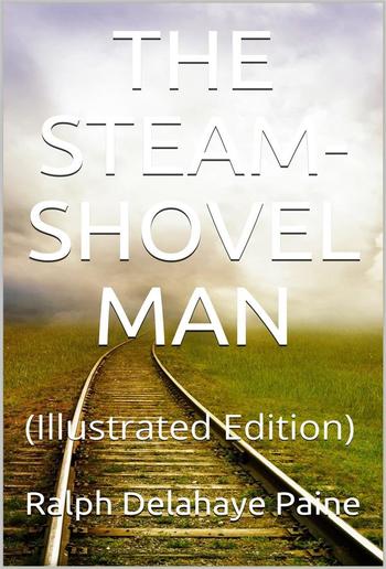 The Steam-Shovel Man PDF