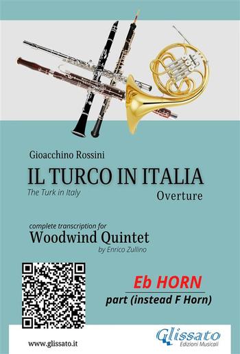 French Horn in Eb part: Il Turco in Italia for Woodwind Quintet PDF