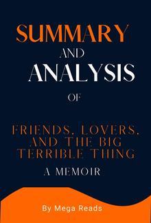 Summary and Analysis of friends, lovers, and the big terrible thing PDF