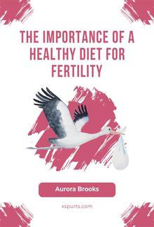 The Importance of a Healthy Diet for Fertility PDF