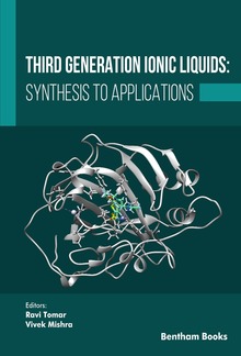 Third Generation Ionic Liquids: Synthesis to Applications PDF