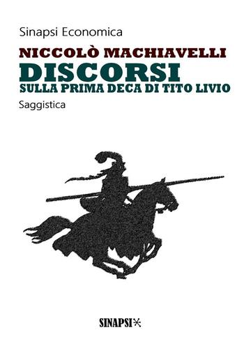 Discorsi sulla prima Deca di Tito Livio PDF