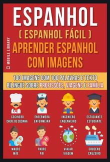 Espanhol ( Espanhol Fácil ) Aprender Espanhol Com Imagens (Vol 1) PDF