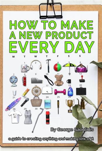 How to Make a New Product Every Day PDF