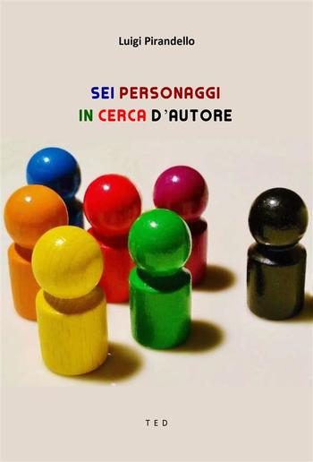 Sei personaggi in cerca d'autore PDF