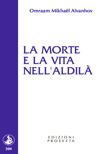 La morte e la vita nell'aldilà PDF