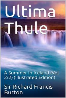 Ultima Thule; vol. 2/2 / or A Summer in Iceland PDF