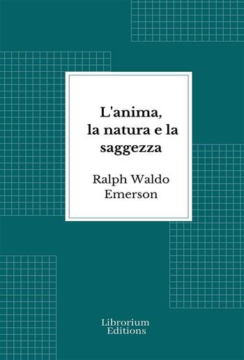 L'anima, la natura e la saggezza PDF