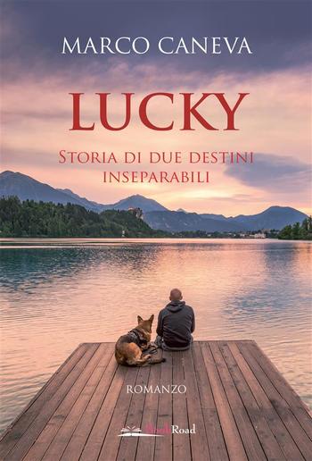 Lucky. Storia di due destini inseparabili PDF