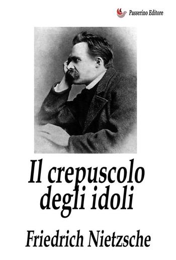 Il crepuscolo degli idoli PDF