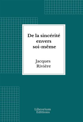 De la sincérité envers soi-même PDF De la sincérité envers soi-même PDF