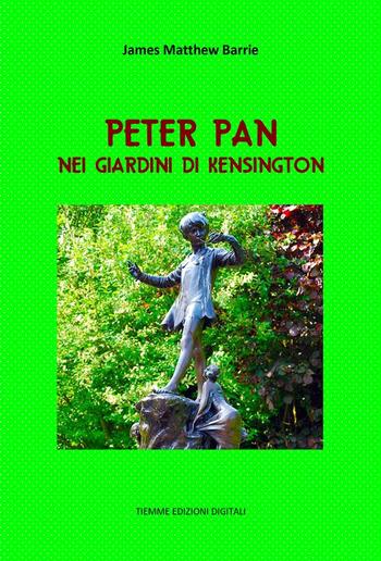 Peter Pan nei giardini di Kensington PDF