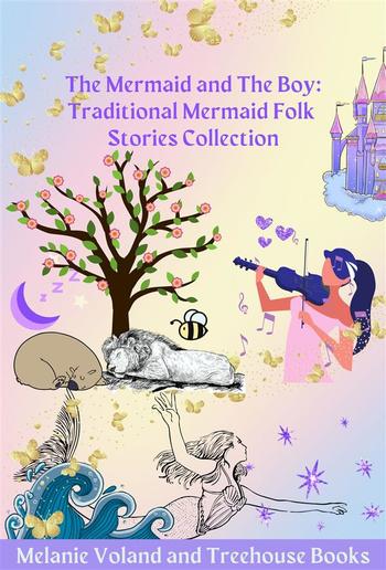 The Mermaid and The Boy: Traditional Mermaid Folk Stories Collection PDF