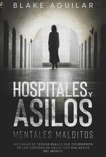 Hospitales y Asilos Mentales Malditos PDF