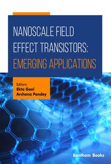 Nanoscale Field Effect Transistors: Emerging Applications PDF