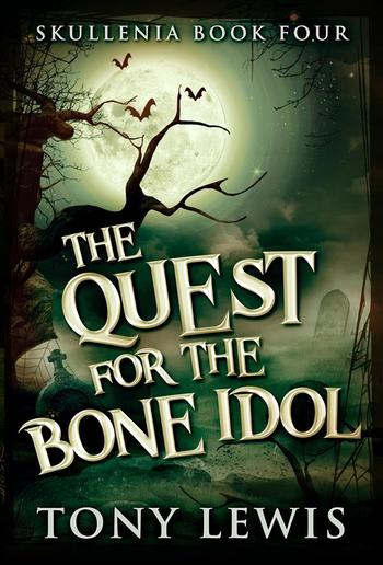 The Quest for the Bone Idol PDF