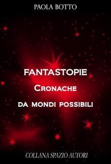 Fantastopie. Cronache da mondi possibili PDF