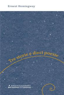 Tre storie e dieci poesie PDF