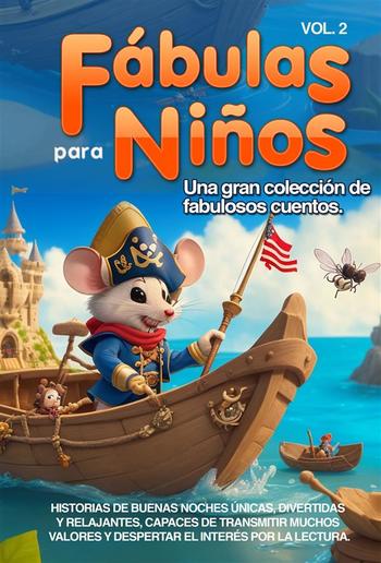 Fábulas para Niños Una gran colección de fabulosos cuentos. (Vol.2) PDF