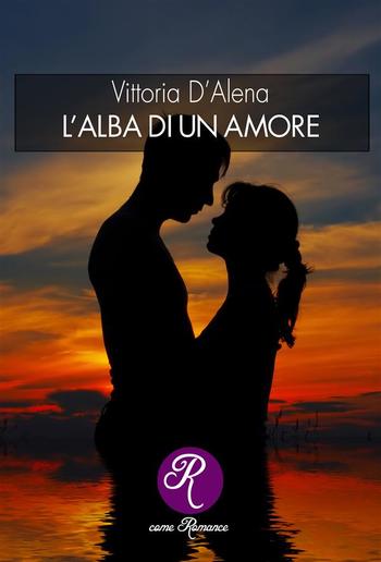 L'alba di un amore PDF