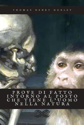 Prove di fatto intorno al posto che tiene l’uomo nella natura PDF