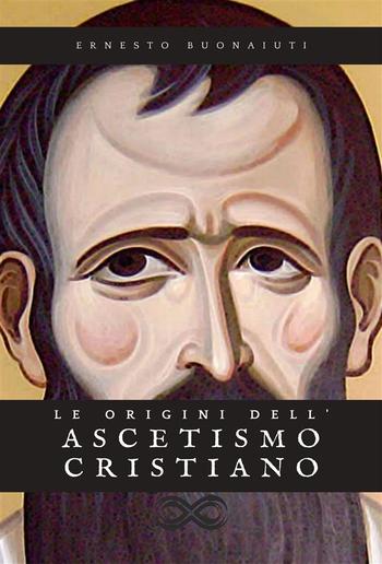 Le origini dell'ascetismo cristiano PDF