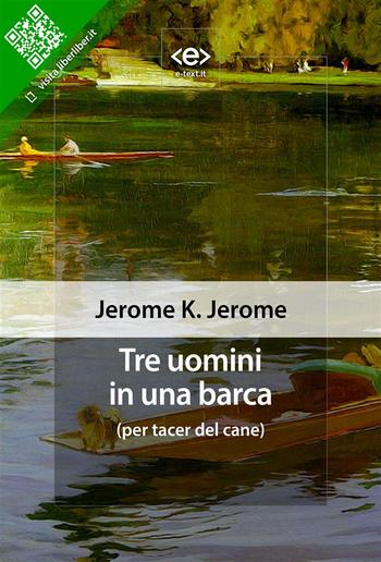 Tre uomini in una barca (per tacer del cane) PDF