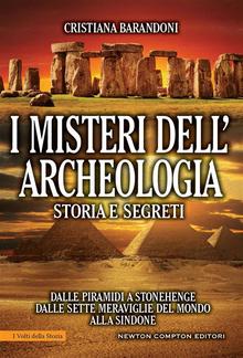 I misteri dell'archeologia. Storia e segreti PDF