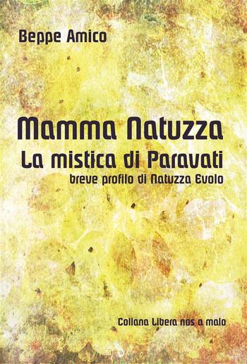 Mamma Natuzza - la mistica di Paravati - breve profilo di Natuzza Evolo PDF