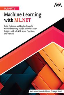 Ultimate Machine Learning with ML.NET PDF