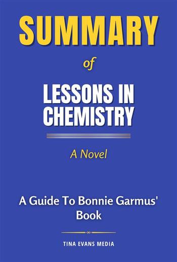 Summary of Lessons in Chemistry - A Novel PDF