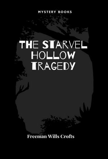 The Starvel Hollow tragedy PDF